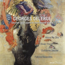 George Delerue: Works for Piano and Various Instruments